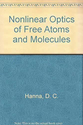 Nonlinear Optics Of Free Atoms And Molecules