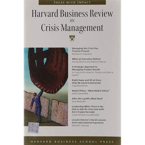 Harvard Business Review On Crisis Management A Harvard Business Review Paperback