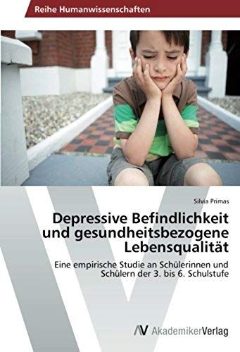Depressive Befindlichkeit Und Gesundheitsbezogene Lebensqualität