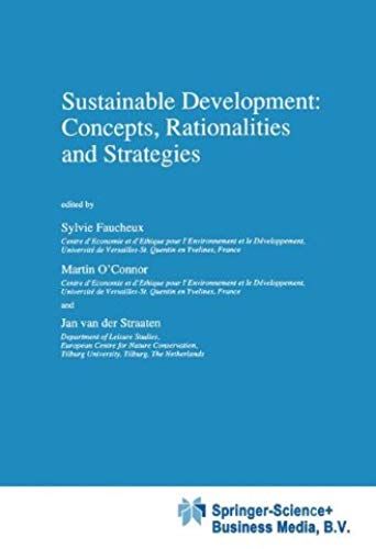 Sustainable Development: Concepts, Rationalities And Strategies