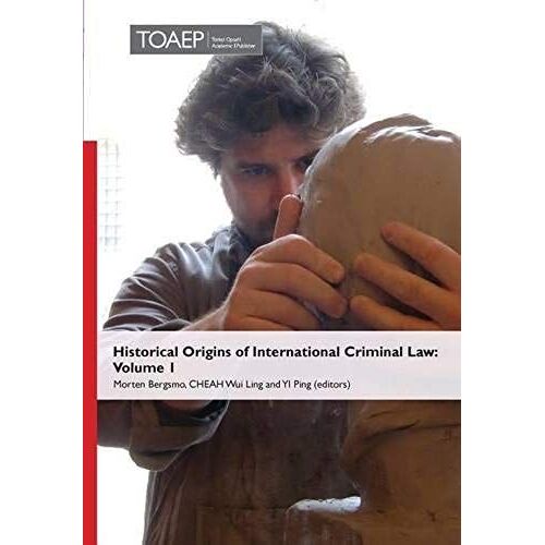 Historical Origins Of International Criminal Law