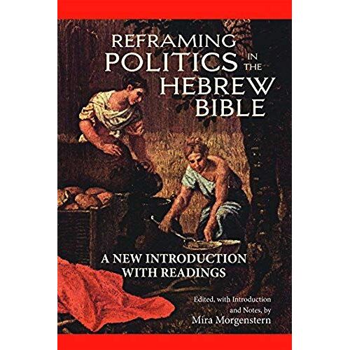 Reframing Politics In The Hebrew Bible