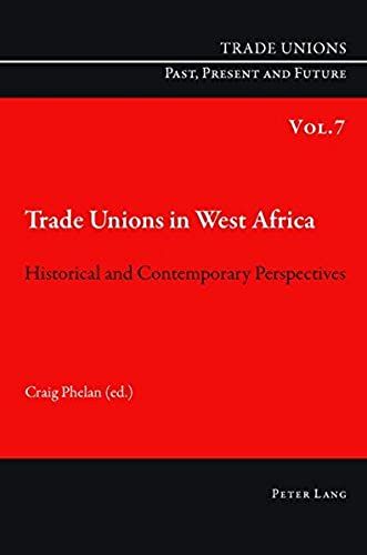 Trade Unions In West Africa