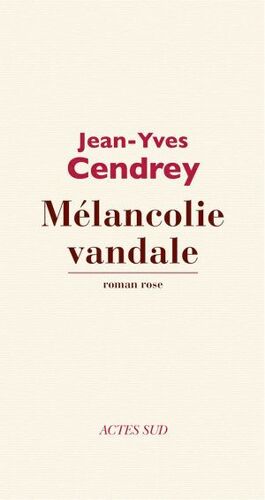 Mélancolie Vandale