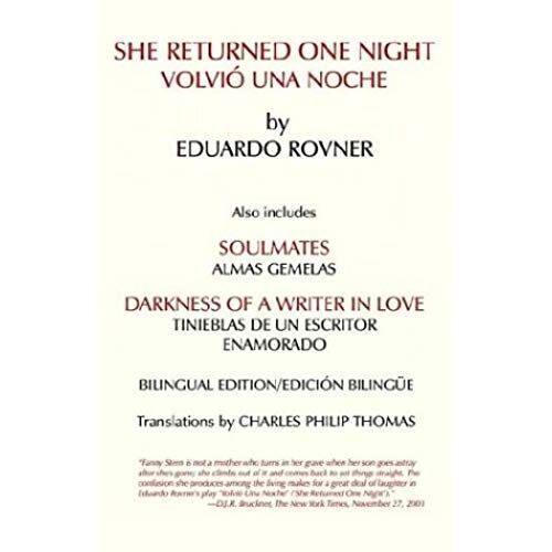 She Returned One Night And Other Plays By Eduardo Rovner