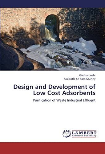 Design And Development Of Low Cost Adsorbents