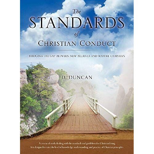 The Standards Of Christian Conduct