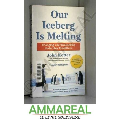 Our Iceberg Is Melting