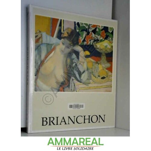 Brianchon. Collection Fondation De L'hermitage