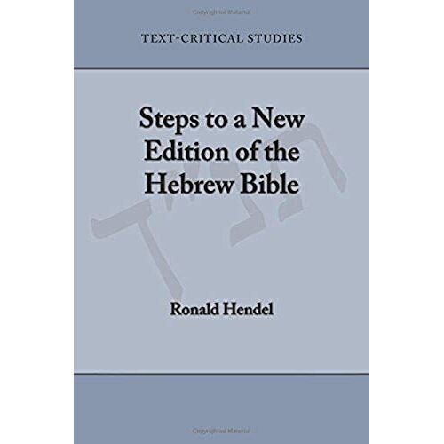 Steps To A New Edition Of The Hebrew Bible
