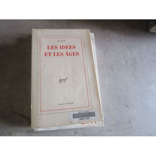 Alain Les Idees Et Les Ages Edition Gallimard 1927 ( Exemplaire Bibliotheque