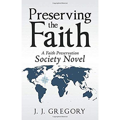 Preserving The Faith