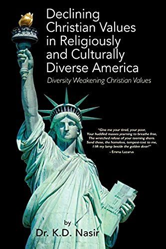 Declining Christian Values In Religiously And Culturally Diverse America