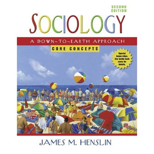 Sociology: A Down-To-Earth Approach, Core Concepts