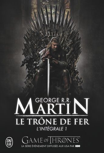 Le Trône De Fer L'intégrale (A Game Of Thrones) - Tome 1