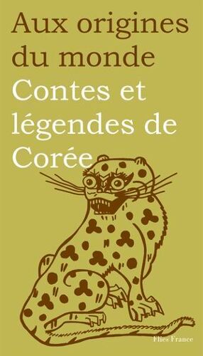 Contes Et Légendes De Corée
