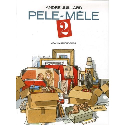 Pêle-Mêle André Juillard - Tome 2