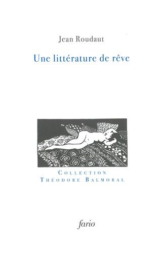 Une Littérature De Rêve