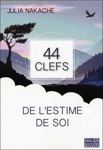44 Clefs De L'estime De Soi