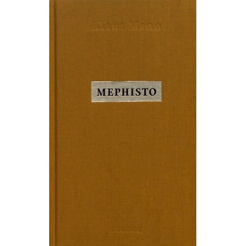 Mephisto - Roman Einer Karriere