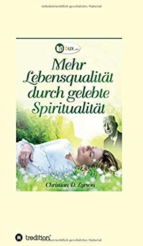 Mehr Lebensqualität Durch Gelebte Spiritualität