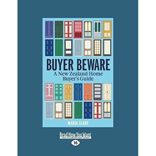 Buyer Beware: A New Zealand Home Buyer's Guide
