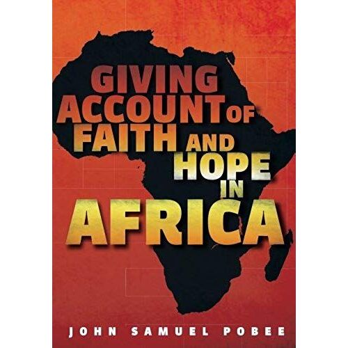 Giving Account Of Faith And Hope In Africa