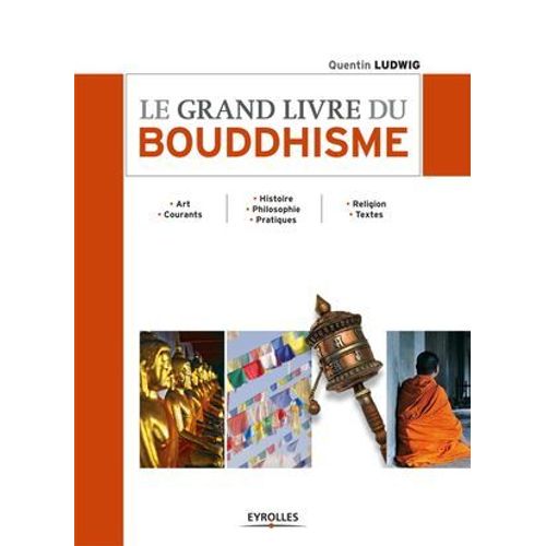 Le Grand Livre Du Bouddhisme