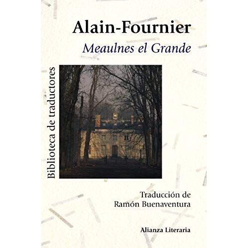 Meaulnes El Grande