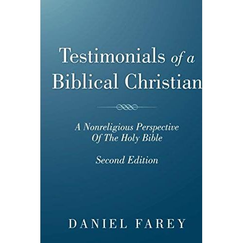 Testimonials Of A Biblical Christian