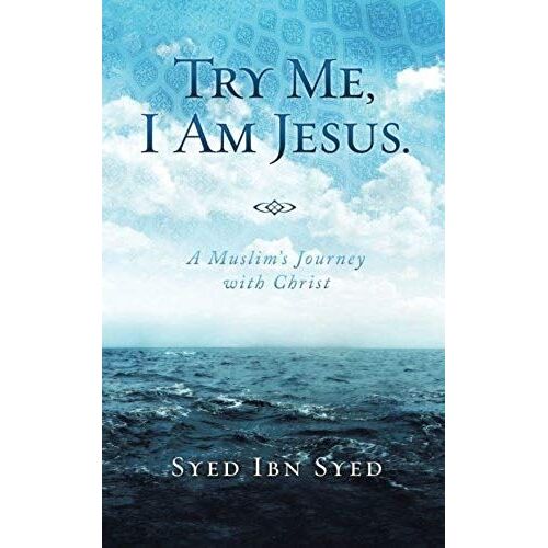 Try Me, I Am Jesus
