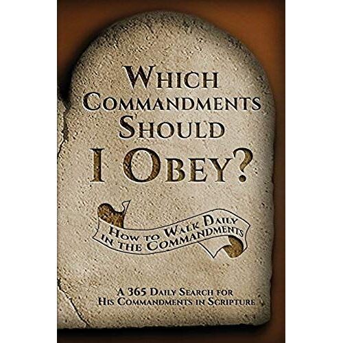 Which Commandments Should I Obey?