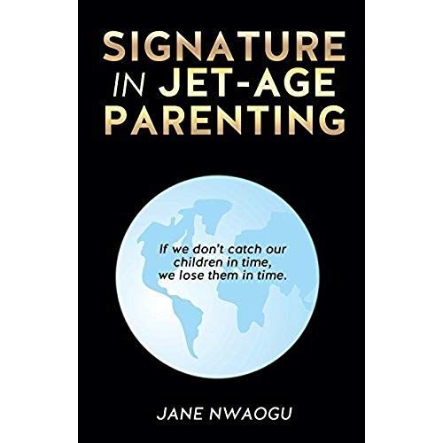 Signature In Jet-Age Parenting