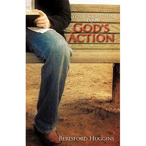 Your Reaction Defines God's Action