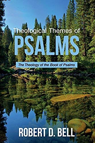 Theological Themes Of Psalms