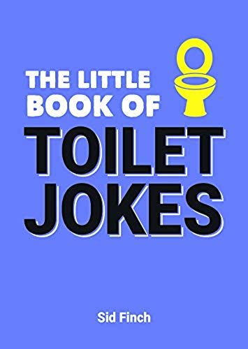 The Little Book Of Toilet Jokes