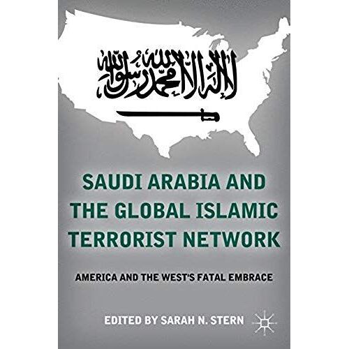 Saudi Arabia And The Global Islamic Terrorist Network