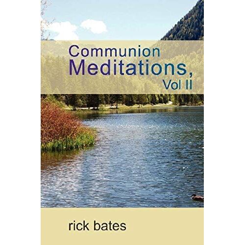 Communion Meditations, Vol Ii