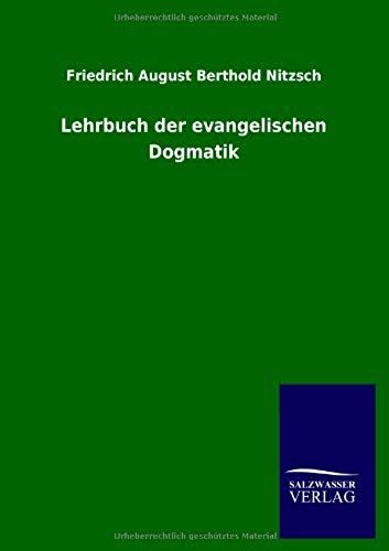 Lehrbuch Der Evangelischen Dogmatik