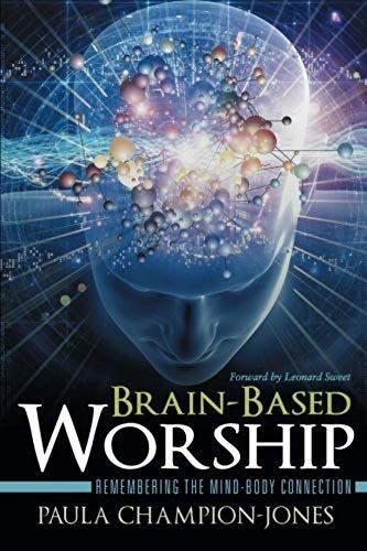 Brain-Based Worship