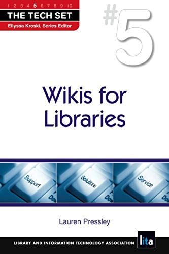 Tech Set #05 Wikis For Lib