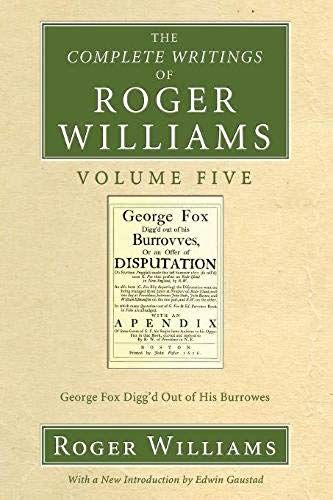 The Complete Writings Of Roger Williams, Volume 5