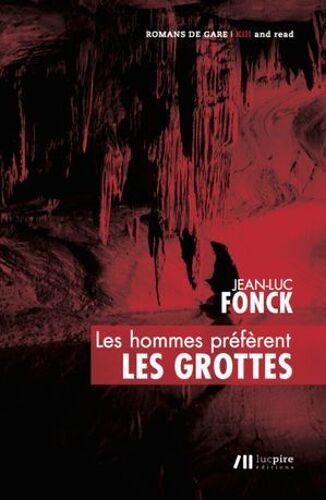 Les Hommes Préfèrent Les Grottes