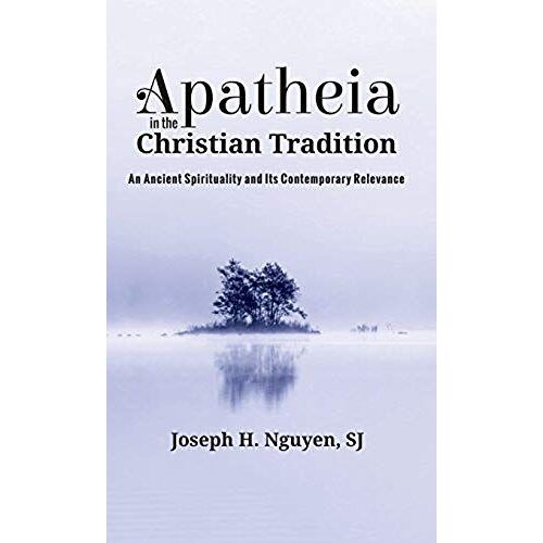 Apatheia In The Christian Tradition