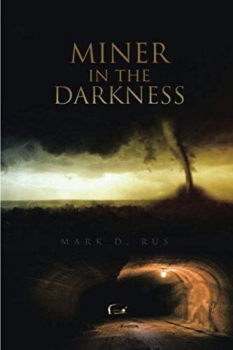 Miner In The Darkness