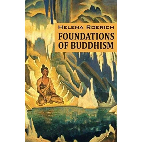 Foundations Of Buddhism