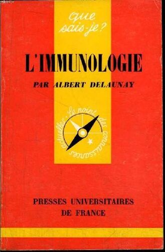 Que Sais-Je? N° 1358 L Immunologie