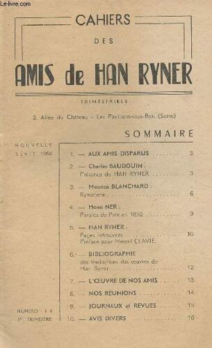 Cahiers Des Amis De Han Ryner N°16 - Présence De Han Ryner - Ryneriana - Paroles De Paix En 1892 - Pages Retrouvées, Préface Pour Marcel Clavie - Bilbliographie Des Traductions Des Oeuvres De Han(...)