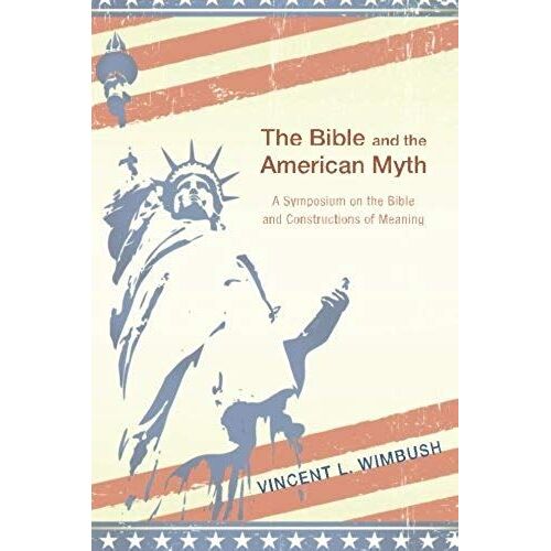 The Bible And The American Myth