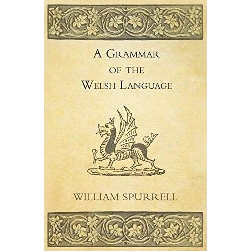 A Grammar Of The Welsh Language